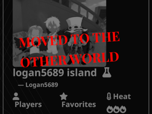 MOVED TO logan5689 island