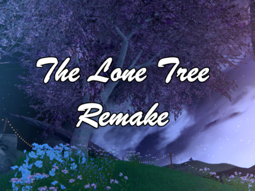 The Lone Tree Remake