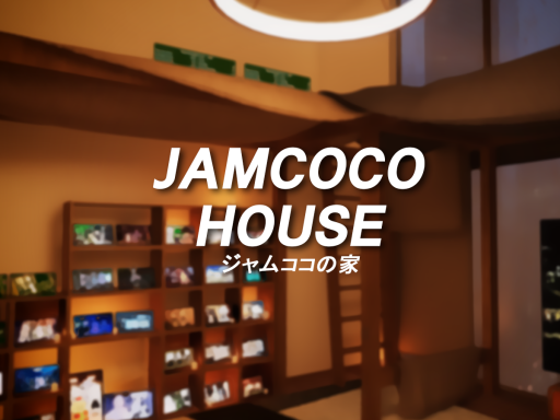 Jamcoco's Home