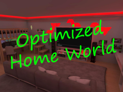 Optimized Home World