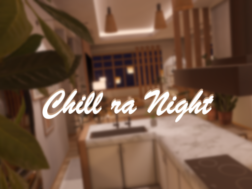 Chill ra Night
