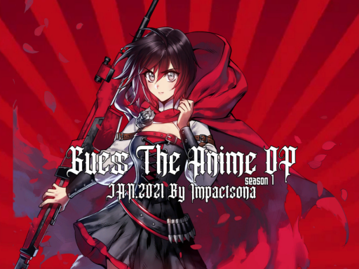 Guess The Anime OP ｜ Jan․2021
