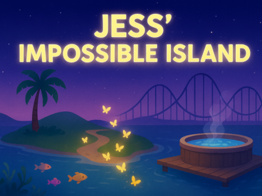 Jess' Impossible Island