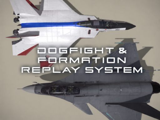 Dogfight＆Formation Replay System