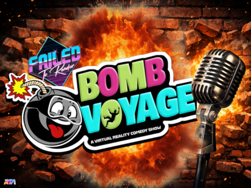 Bomb Voyage - A Virtual Reality Comedy Show