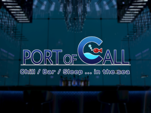［WIP］ PORT OF CALL