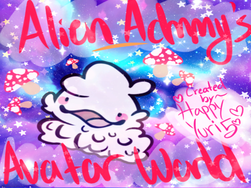 Alien Admmy's Avatar World