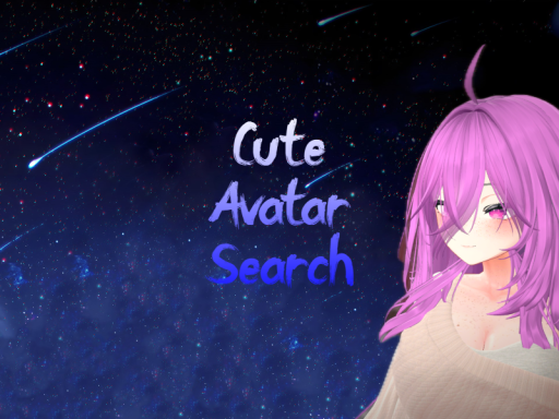 Cute Avatar Search ｜ Final Update