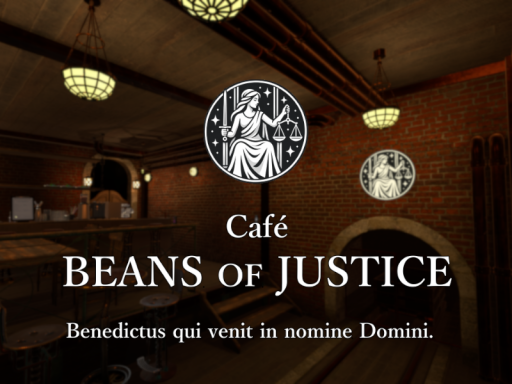 Cafe ＂Beans of Justice＂