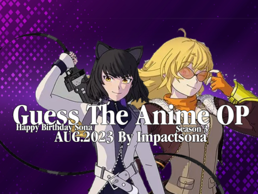 Guess the Anime OP ｜Aug․2023