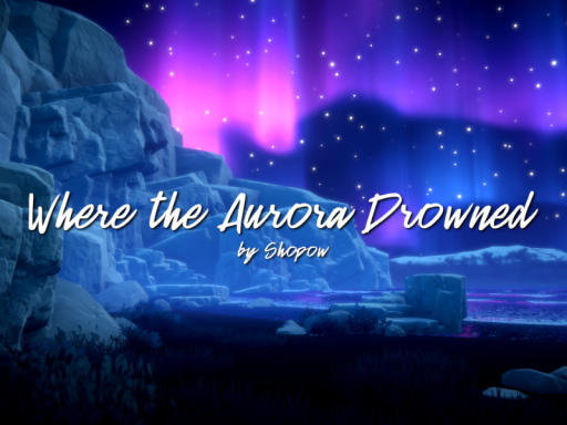 Where the Aurora Drowned - ［Project˸ INSPIRATIO］