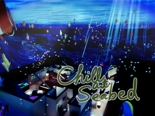 Chill at Seabed -Second ちるちる-