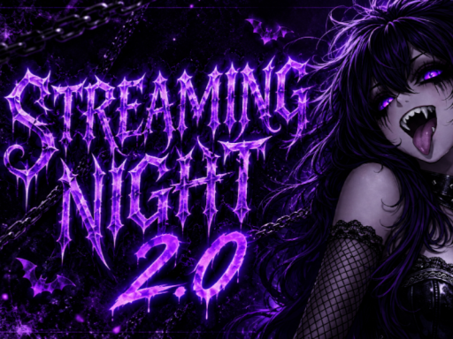 Streaming Night 2․0