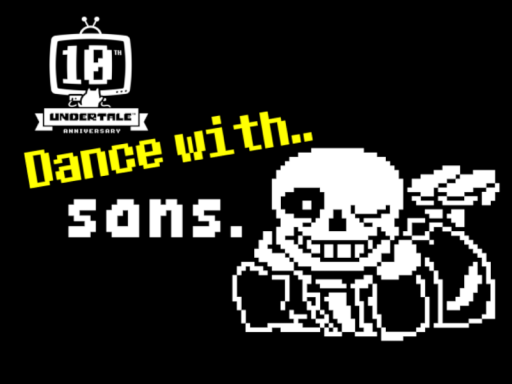 UNDERTALE 10 - Dance with․․ Sans․