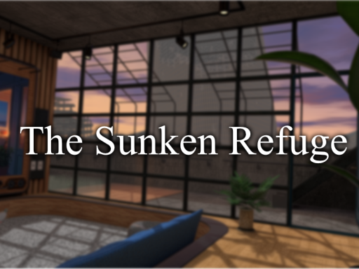 The Sunken Refuge