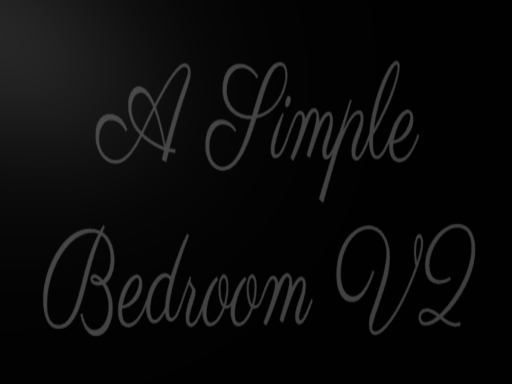 A Simple Bedroom V2