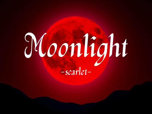 Moonlight -scarlet-