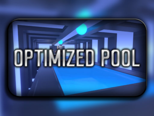 Optimized Pool
