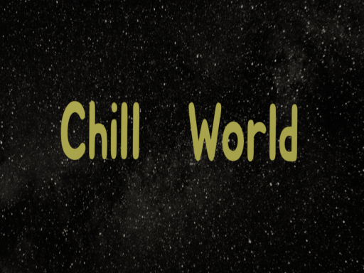 CharlieBear's Chill World