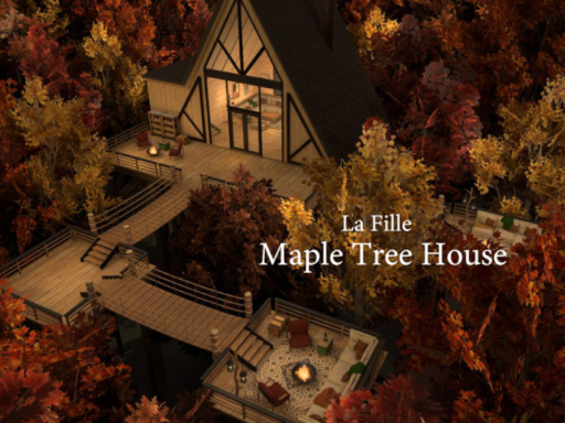 La Fille Maple Tree House