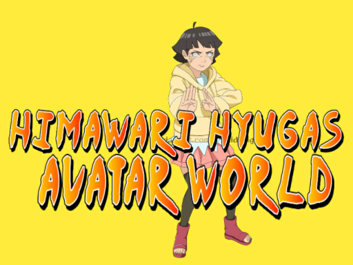 （New Avatars） Himawari Hyūga's Avatar World