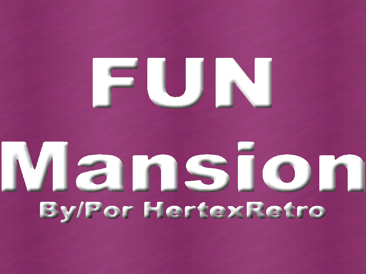 Fun Mansion