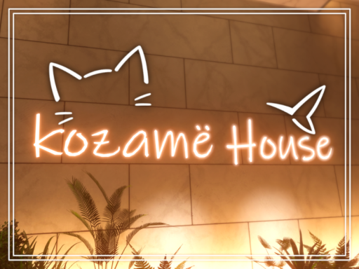 kozamё House