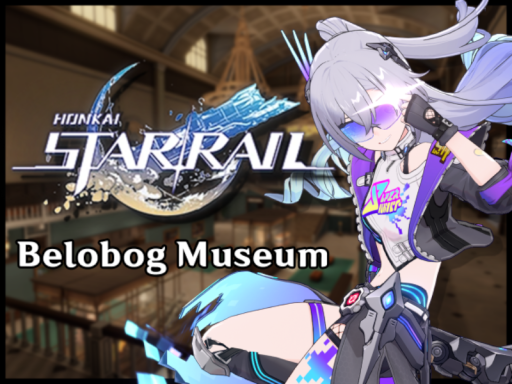 Honkai Star Rail - Belobog Museum