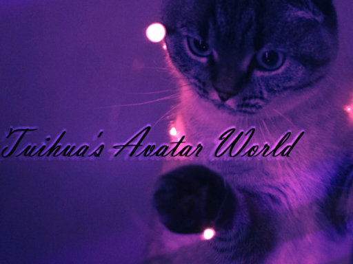 Tuihua's Avatar World