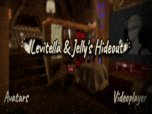 Levitella ＆ Jelly's Hideout