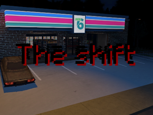 The Shift （Heavily WIP）