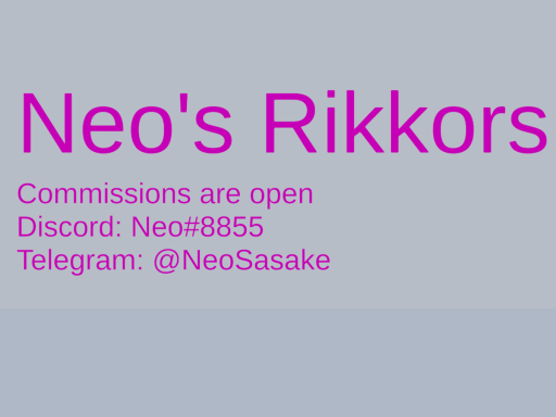 Neo's Rikkors