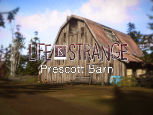 Prescott Barn - Life is Strange