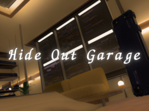 Hide Out Grage