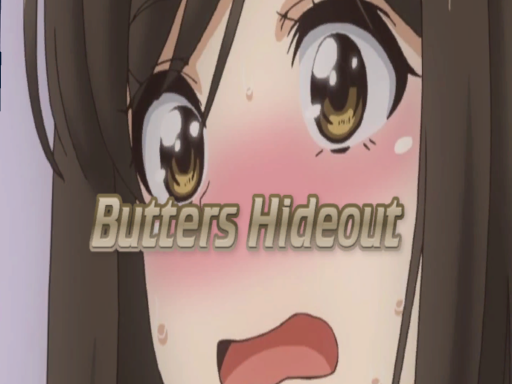 Butters Hideout
