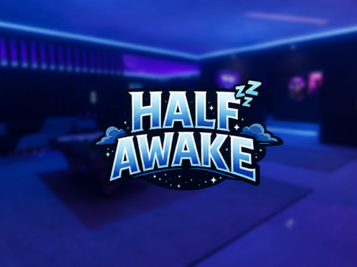Half Awake