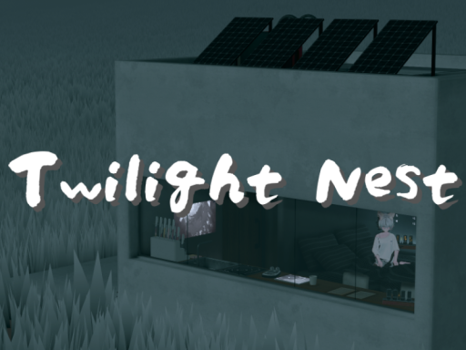 -Twilight Nest-