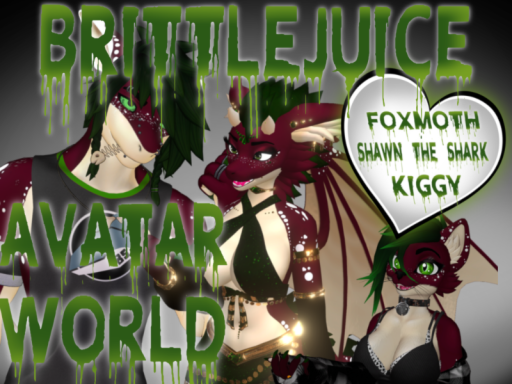 BrittleJuice Avatar World