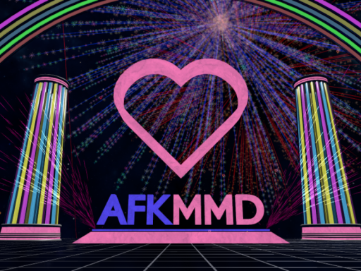 AFK MMD