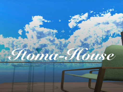 Itoma-House