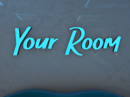 Your Room