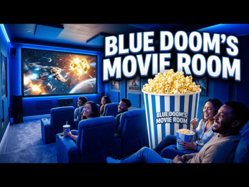 Blue DOOM's Movie Room （Updated 3⁄28⁄26）