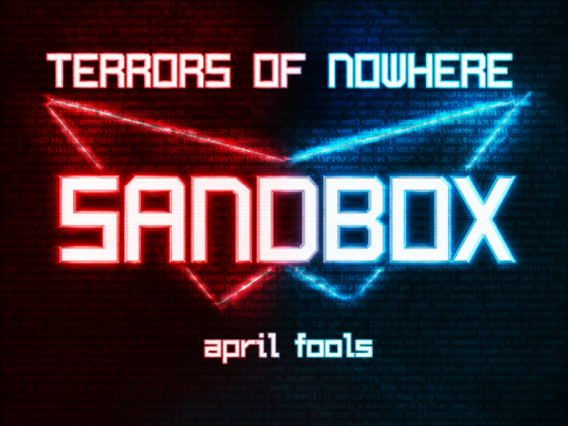 Terrors of Nowhere Sandbox
