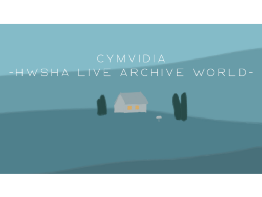 -HWSHA LIVE ARCHIVE WORLD-