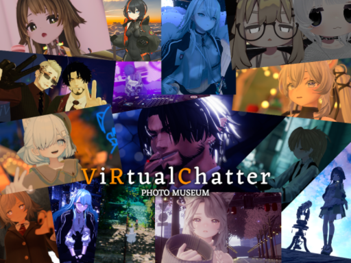 ViRtual Chatter 写真展