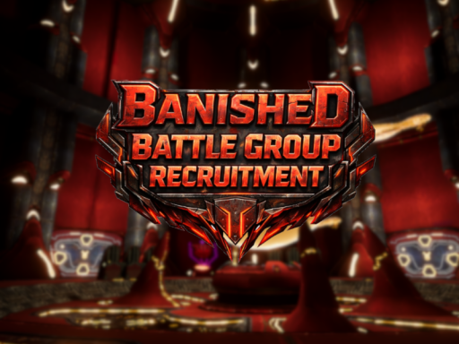 Banished Battle Group Recruitment