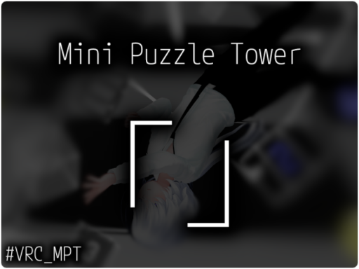 Mini Puzzle Tower 「」