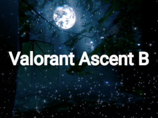 Valorant Ascent B