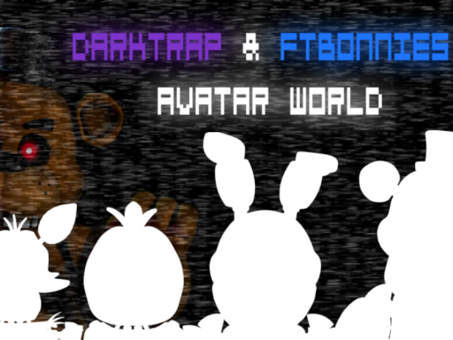 Darktrap ＆ FTBonnies （AVATAR WORLD）