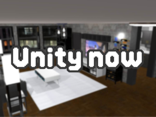 Unity now
